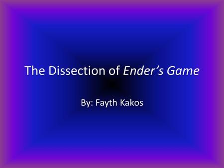 The Dissection of Ender’s Game