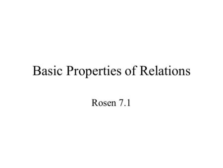 Basic Properties of Relations