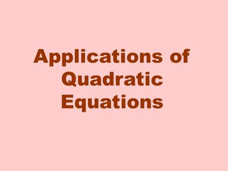 Applications of Quadratic Equations. The top of a coffee table is 3 metres longer than it is wide and has an area of 10 square metres. What are the dimensions.