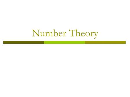 Number Theory(L5) Number Theory Number Theory(L5).