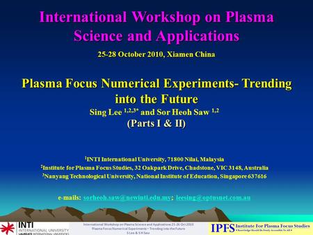International Workshop on Plasma Science and Applications