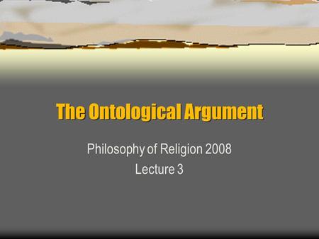 The Ontological Argument