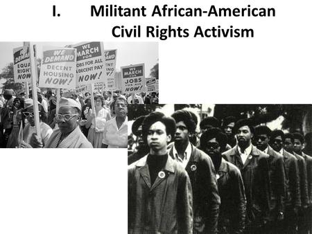 Militant African-American Civil Rights Activism