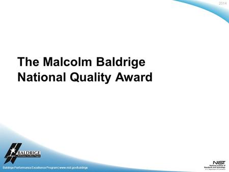 The Malcolm Baldrige National Quality Award