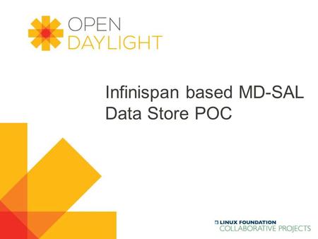 Infinispan based MD-SAL Data Store POC