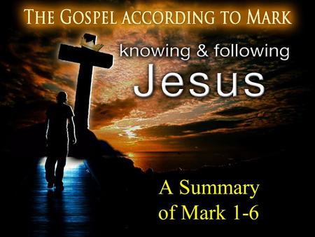 A Summary of Mark 1-6. Reminders Finally, my brethren, rejoice in the Lord. To write the same things again is no trouble to me, and it is a safeguard.