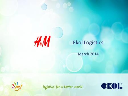 Ekol Logistics March 2014.