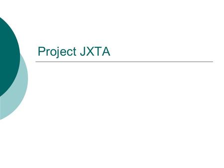 Project JXTA.