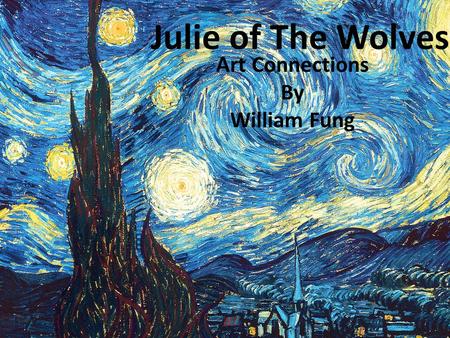 Julie of The Wolves Art Connections By William Fung.