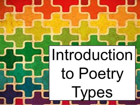 Introduction to Poetry Types