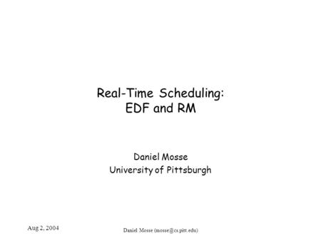 Real-Time Scheduling: EDF and RM