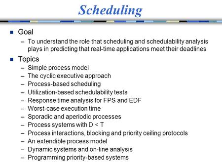 Scheduling Goal Topics