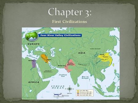 First Civilizations. Definition: The most complex stage of human societal organization, made possible by the immense productivity of Ag. Rev. Characteristics.
