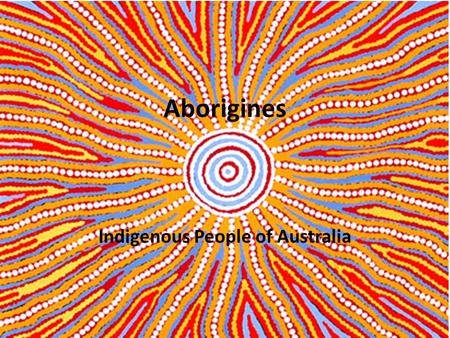 Indigenous People of Australia