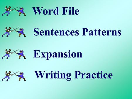 Word File Sentences Patterns Expansion Writing Practice.