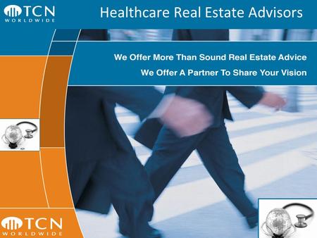 Healthcare Real Estate Advisors. LEASE ADMINISTRATION portfolio management lease audit services FINANCIAL ANALYSIS lease vs own cash flow projections.