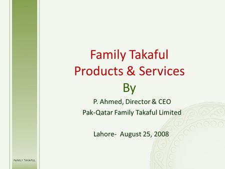 Family Takaful Products & Services By