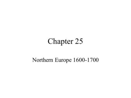 Chapter 25 Northern Europe 1600-1700. Rubens Studied the Italian masters, Michelangelo, Titian, Caravaggio and mixed them all together Patrons were Medici.
