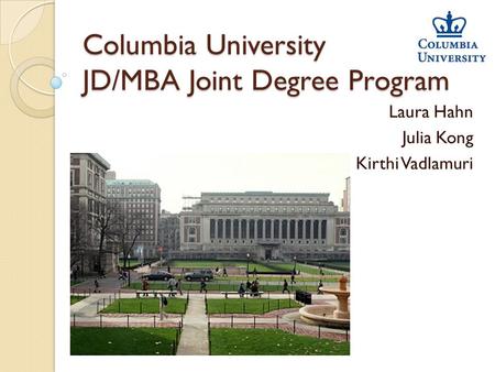 Columbia University JD/MBA Joint Degree Program