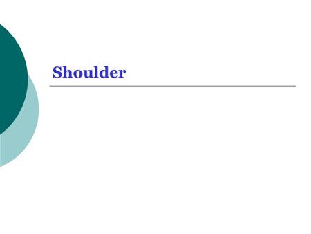 Shoulder. 2 Shoulder Movements 1 Gleno-humeral joint 50% of abduction 2 Further abduction after 90 º is stopped when greater tubercle impinges on the.