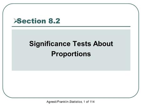 Significance Tests About