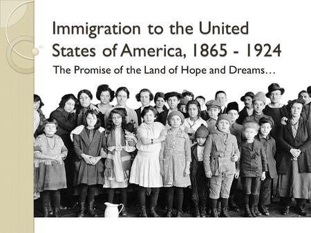 Immigration to the United States of America,