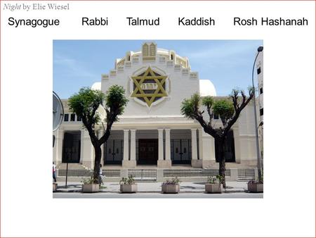 Night by Elie Wiesel Synagogue Rabbi Talmud Kaddish Rosh Hashanah.