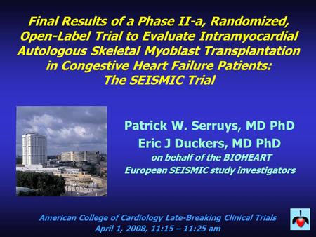 Final Results of a Phase II-a, Randomized, Open-Label Trial to Evaluate Intramyocardial Autologous Skeletal Myoblast Transplantation in Congestive Heart.