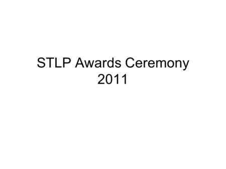 STLP Awards Ceremony 2011. KAMRYN 1 ST PLACE SCHOOL WINNER STATE FINALIST DOCUMENTARY.