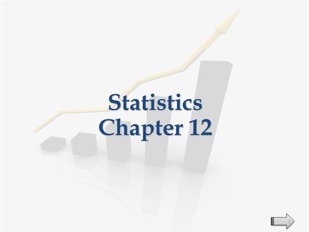 Statistics Chapter 12 1. The Normal Distribution: A Problem-Solving Tool Section 12.4 2.