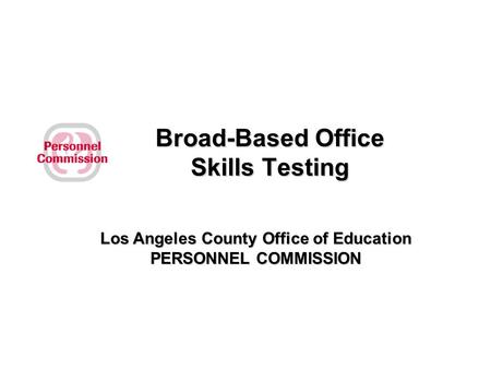 Broad-Based Office Skills Testing