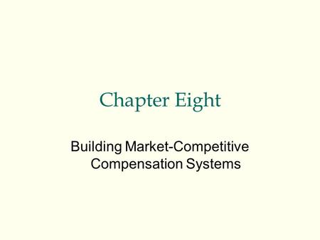 Building Market-Competitive Compensation Systems