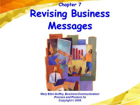 Chapter 7 Revising Business Messages