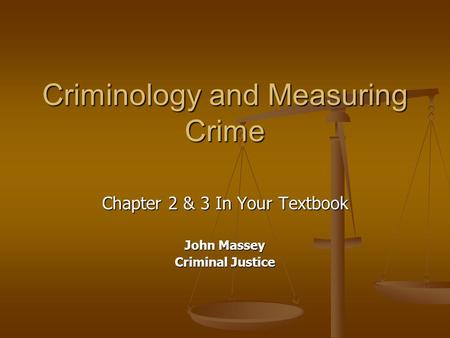 Criminology and Measuring Crime