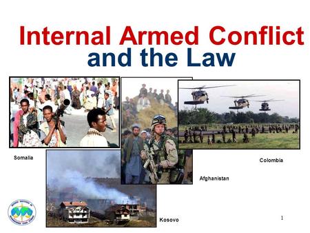 Internal Armed Conflict and the Law