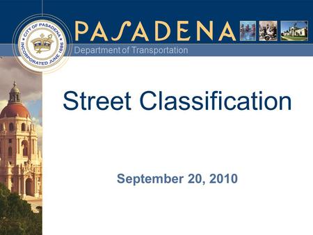 Department of Transportation Street Classification September 20, 2010.