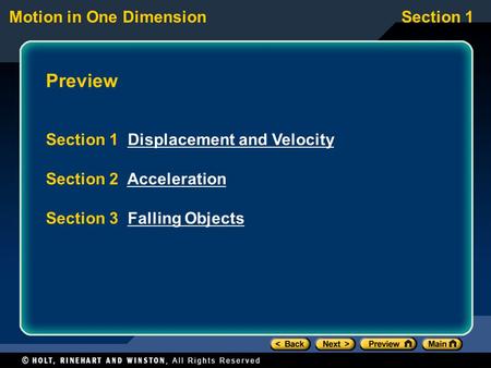 Preview Section 1 Displacement and Velocity Section 2 Acceleration