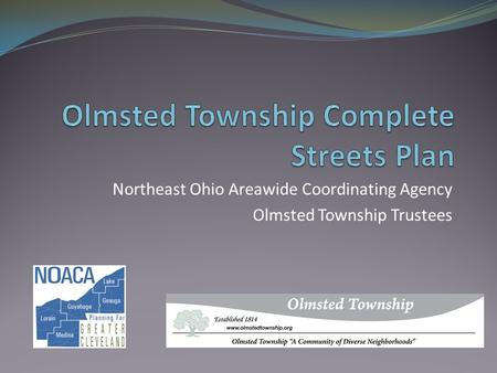 Northeast Ohio Areawide Coordinating Agency Olmsted Township Trustees.