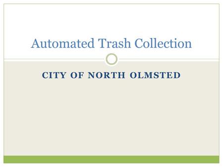 Automated Trash Collection