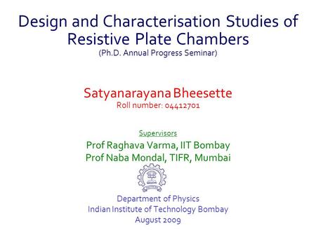Design and Characterisation Studies of Resistive Plate Chambers (Ph. D