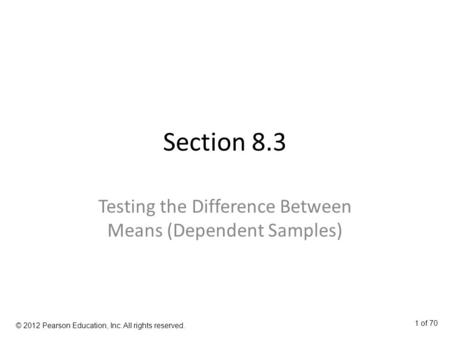 Testing the Difference Between Means (Dependent Samples)