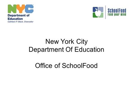 New York City Department Of Education Office of SchoolFood.