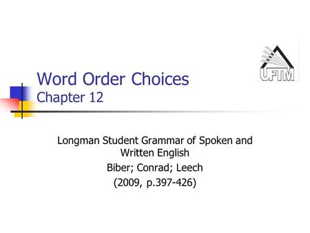 Word Order Choices Chapter 12