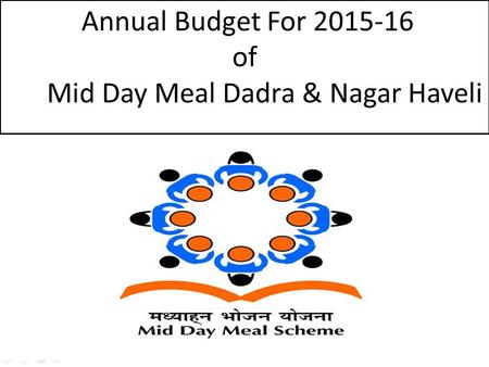 Annual Budget For of Mid Day Meal Dadra & Nagar Haveli