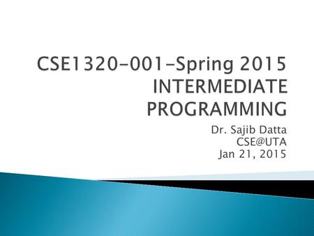 CSE Spring 2015 INTERMEDIATE PROGRAMMING