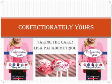 Confectionately Yours