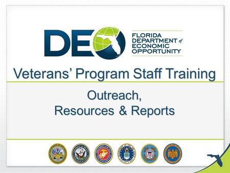 Veterans’ Program Staff Training Outreach, Resources & Reports.