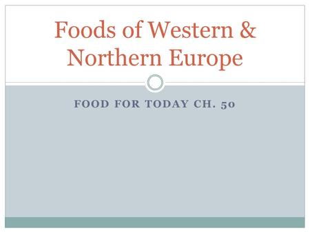 Foods of Western & Northern Europe
