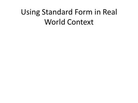 Using Standard Form in Real World Context. Example A 100-point test has 2 point questions, and 4 points questions. Write an equation in standard form.