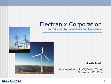 Electranix Corporation Introduction to Capabilities and Experience